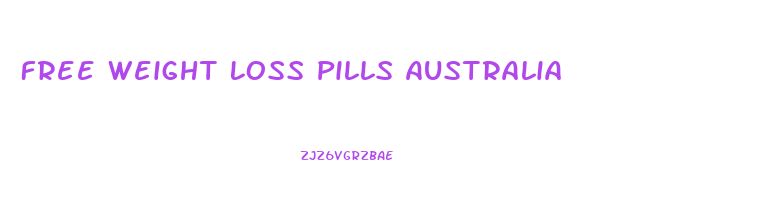 Free Weight Loss Pills Australia