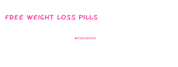 Free Weight Loss Pills