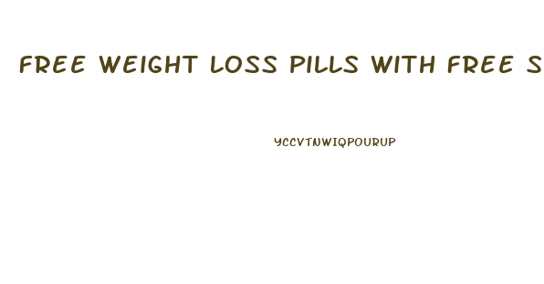 Free Weight Loss Pills With Free Shipping And Handling Uk