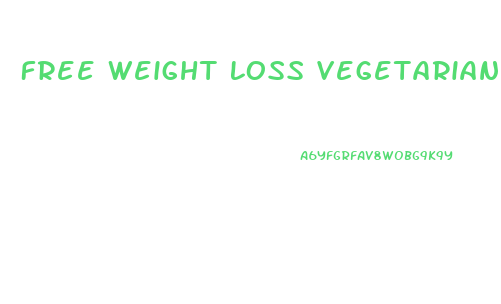 Free Weight Loss Vegetarian Diet Plan