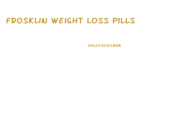 Frosklin Weight Loss Pills