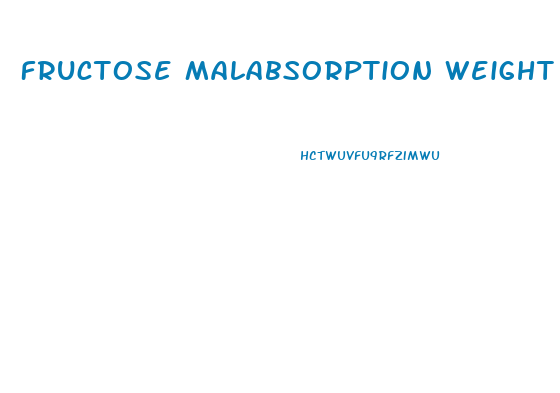 Fructose Malabsorption Weight Loss Diet