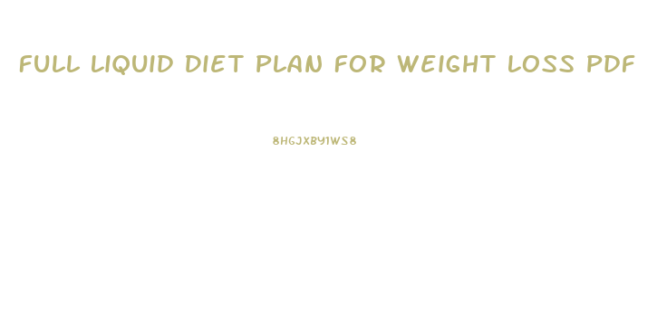 Full Liquid Diet Plan For Weight Loss Pdf