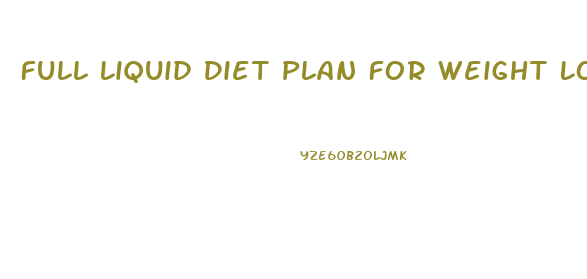 Full Liquid Diet Plan For Weight Loss Pdf