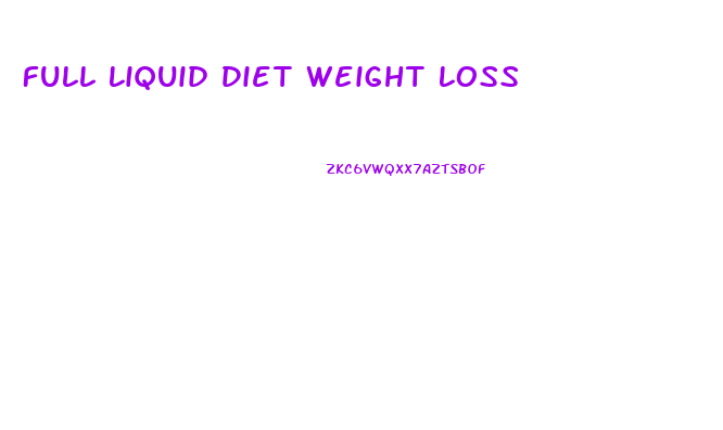 Full Liquid Diet Weight Loss