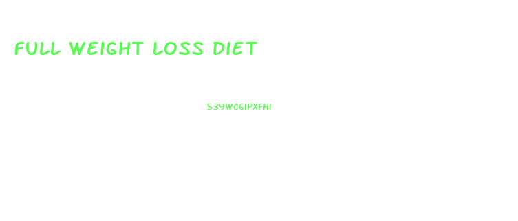 Full Weight Loss Diet