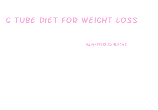 G Tube Diet For Weight Loss