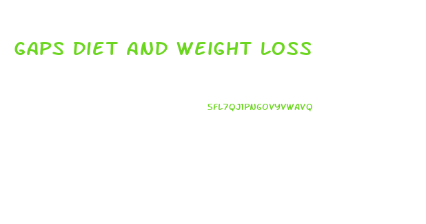 Gaps Diet And Weight Loss