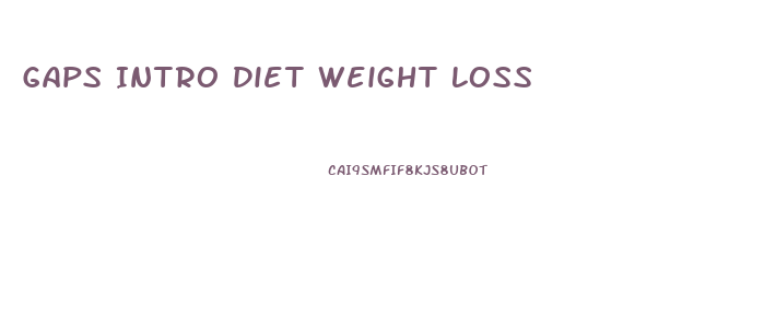 Gaps Intro Diet Weight Loss