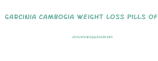 Garcinia Cambogia Weight Loss Pills Official Website