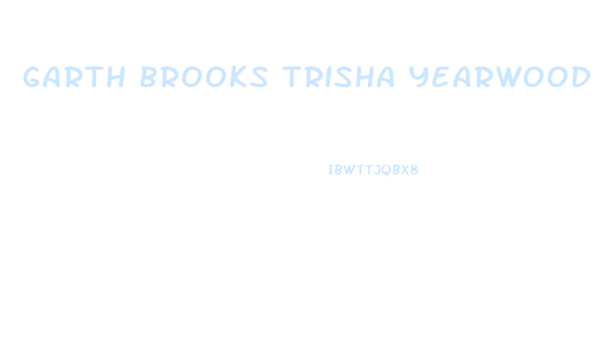 Garth Brooks Trisha Yearwood Weight Loss Gummies