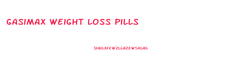 Gasimax Weight Loss Pills