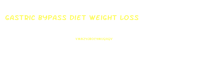 Gastric Bypass Diet Weight Loss