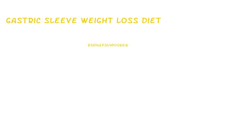 Gastric Sleeve Weight Loss Diet