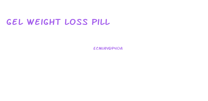 Gel Weight Loss Pill