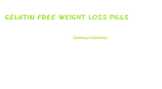 Gelatin Free Weight Loss Pills