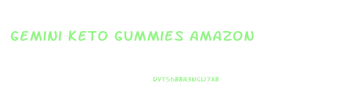 Gemini Keto Gummies Amazon
