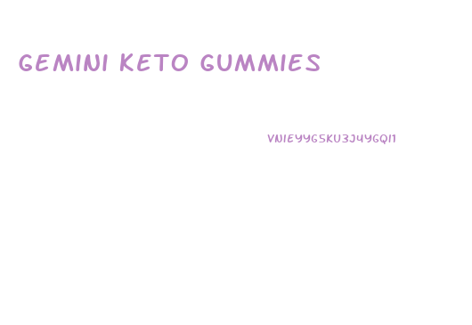 Gemini Keto Gummies