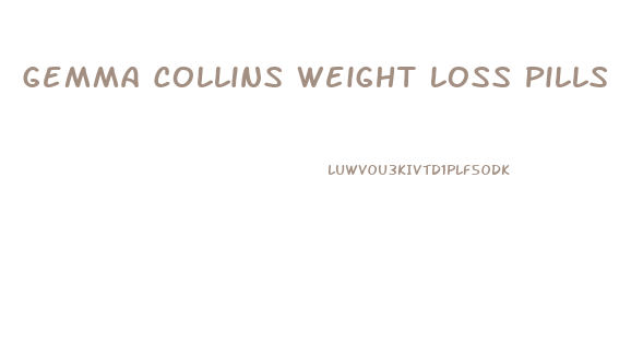 Gemma Collins Weight Loss Pills