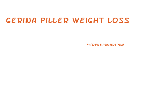 Gerina Piller Weight Loss