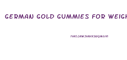 German Gold Gummies For Weight Loss