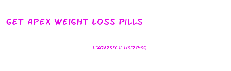 Get Apex Weight Loss Pills