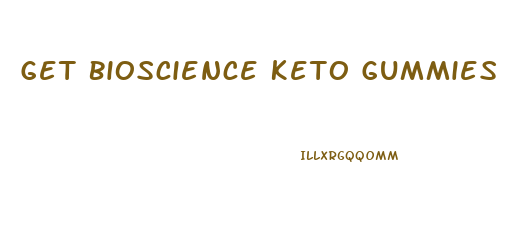 Get Bioscience Keto Gummies