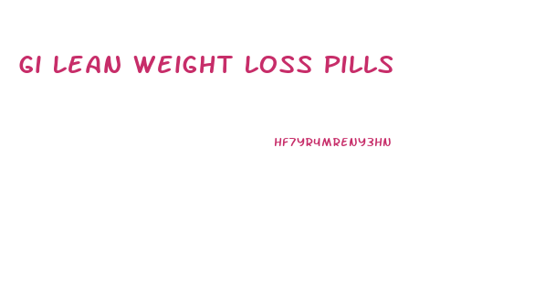 Gi Lean Weight Loss Pills