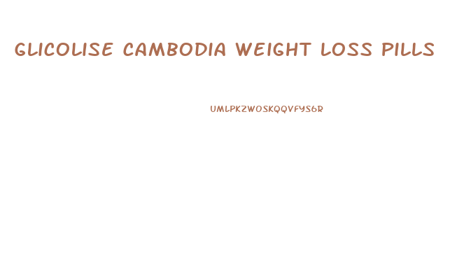 Glicolise Cambodia Weight Loss Pills