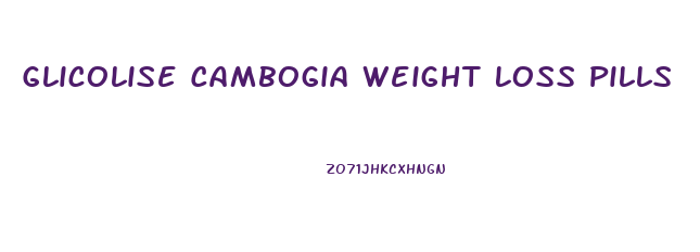 Glicolise Cambogia Weight Loss Pills