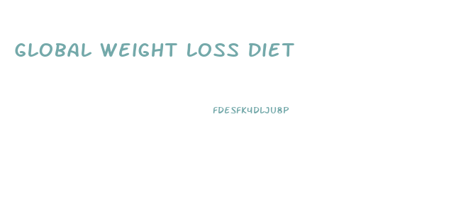 Global Weight Loss Diet