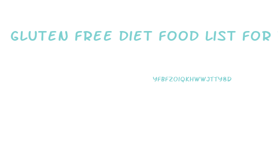Gluten Free Diet Food List For Weight Loss