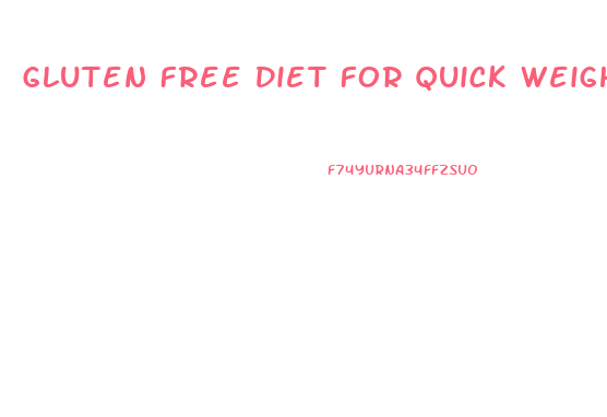 Gluten Free Diet For Quick Weight Loss