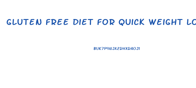 Gluten Free Diet For Quick Weight Loss