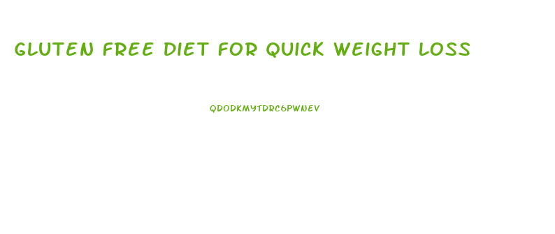 Gluten Free Diet For Quick Weight Loss