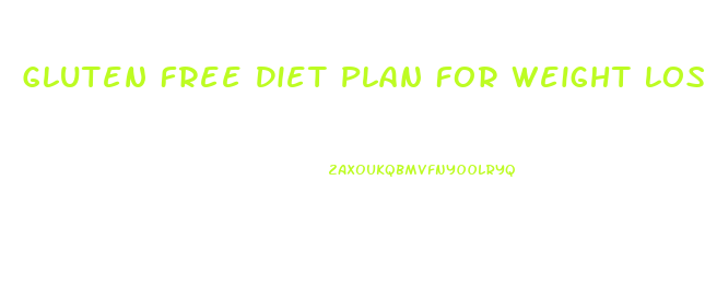 Gluten Free Diet Plan For Weight Loss Australia