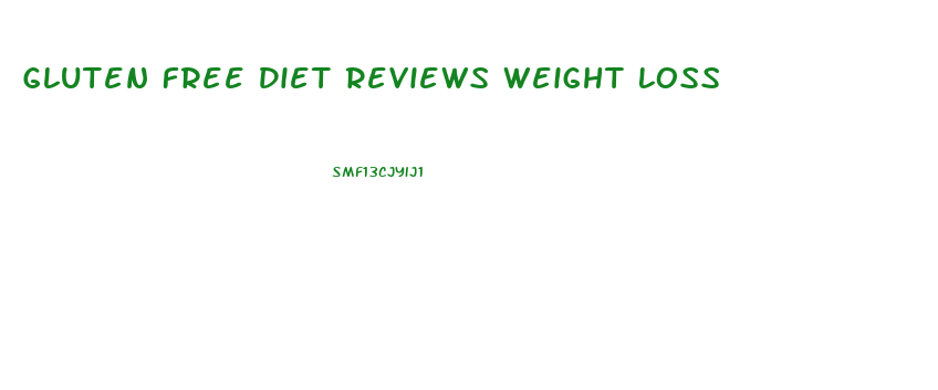 Gluten Free Diet Reviews Weight Loss