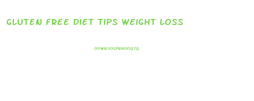 Gluten Free Diet Tips Weight Loss