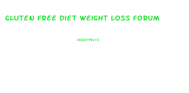 Gluten Free Diet Weight Loss Forum