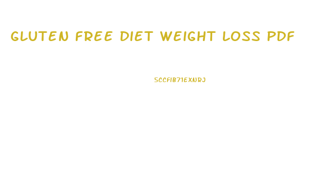 Gluten Free Diet Weight Loss Pdf