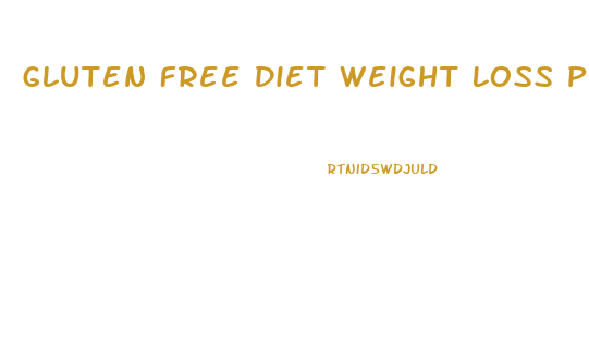 Gluten Free Diet Weight Loss Pdf