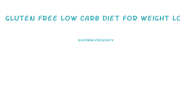 Gluten Free Low Carb Diet For Weight Loss