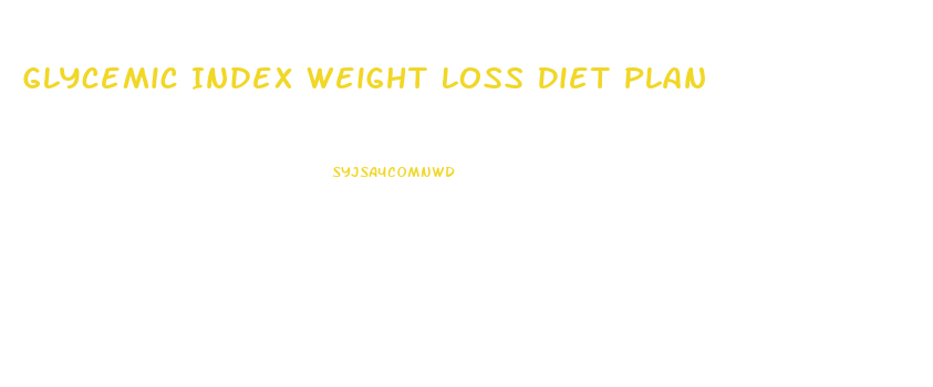 Glycemic Index Weight Loss Diet Plan