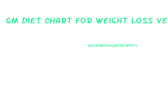 Gm Diet Chart For Weight Loss Vegetarian