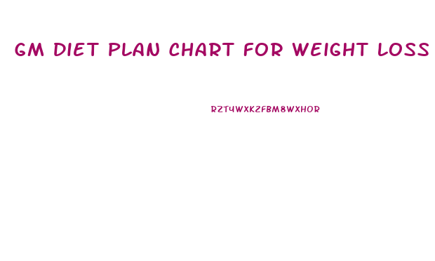 Gm Diet Plan Chart For Weight Loss