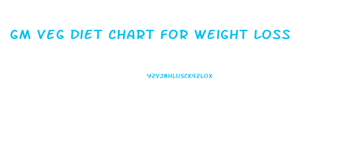 Gm Veg Diet Chart For Weight Loss