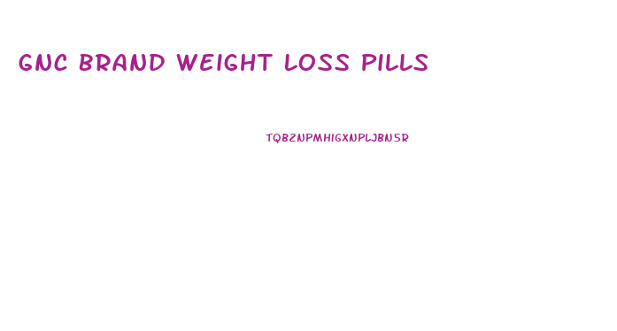 Gnc Brand Weight Loss Pills