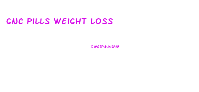 Gnc Pills Weight Loss