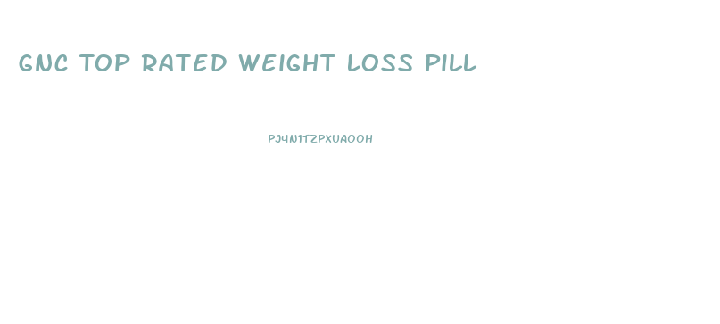 Gnc Top Rated Weight Loss Pill