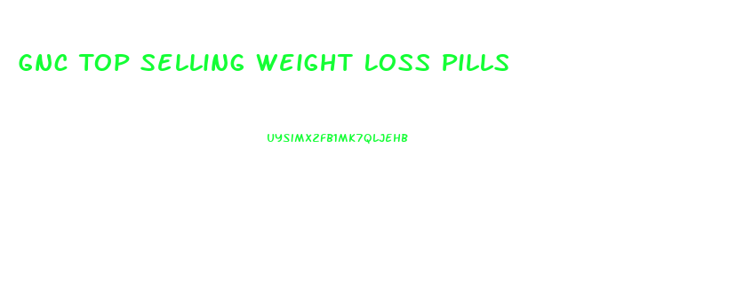 Gnc Top Selling Weight Loss Pills